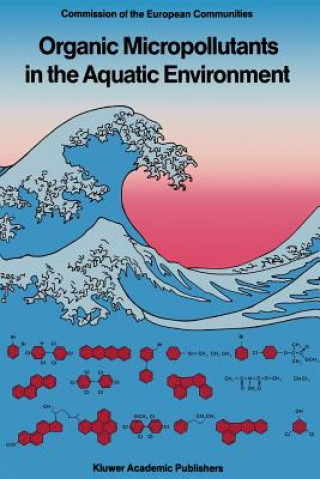 Könyv Organic Micropollutants in the Aquatic Environment G. Angeletti