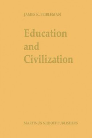 Buch Education and Civilization J.K. Feibleman