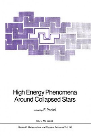 Kniha High Energy Phenomena Around Collapsed Stars F. Pacini