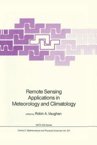 Buch Remote Sensing Applications in Meteorology and Climatology Robin A. Vaughan