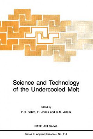 Книга Science and Technology of the Undercooled Melt P.R. Sahm