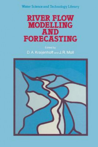 Książka River Flow Modelling and Forecasting D.A. Kraijenhoff