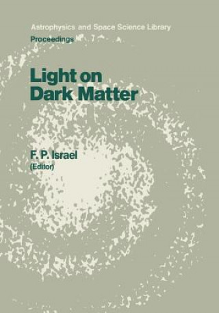 Könyv Light on Dark Matter F.P. Israël