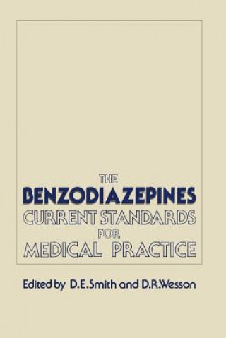 Kniha Benzodiazepines: Current Standards for Medical Practice D.E. Smith