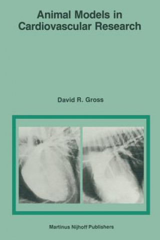 Livre Animal Models in Cardiovascular Research D.R. Gross