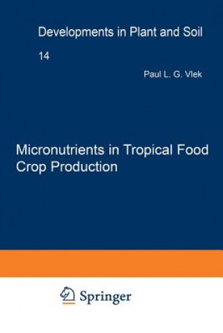 Carte Micronutrients in Tropical Food Crop Production Paul L.G. Vlek