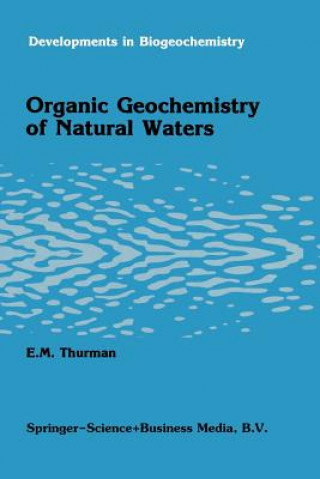 Livre Organic geochemistry of natural waters E.M. Thurman