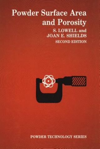 Könyv Powder Surface Area and Porosity S. Lowell