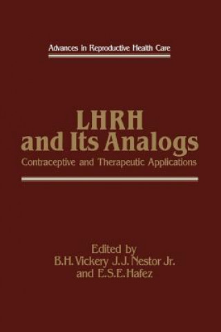 Carte LHRH and Its Analogs B.H. Vickery