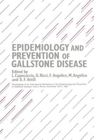 Carte Epidemiology and Prevention of Gallstone Disease L. Capocaccia