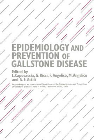 Książka Epidemiology and Prevention of Gallstone Disease L. Capocaccia