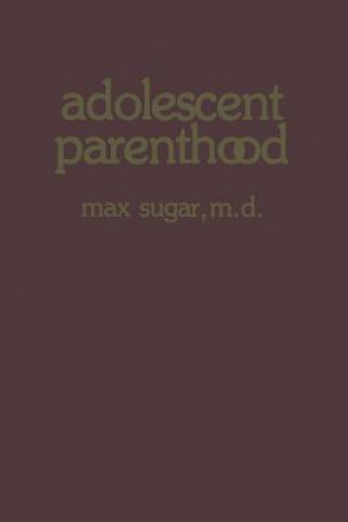 Carte Adolescent Parenthood Max Sugar