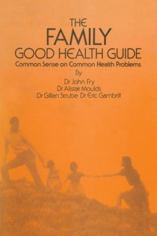 Carte Family Good Health Guide John Fry