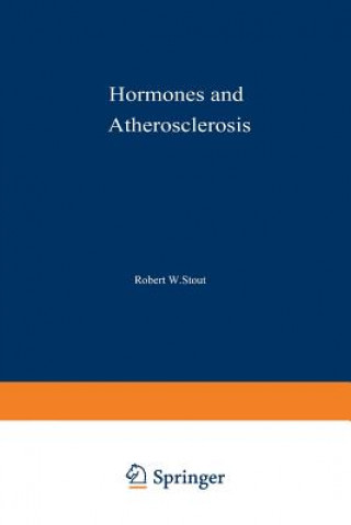 Kniha Hormones and Atherosclerosis R.W. Stout