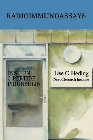 Carte Radioimmunoassays for Insulin, C-Peptide and Proinsulin L. Heding