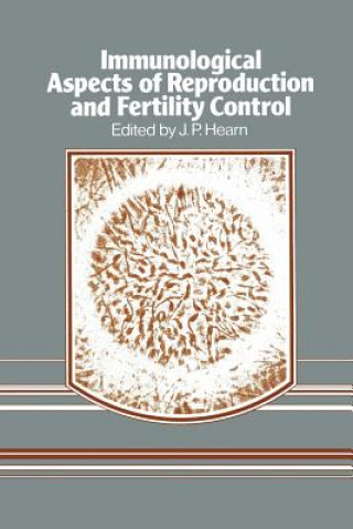 Carte Immunological Aspects of Reproduction and Fertility Control J.P. Hearn