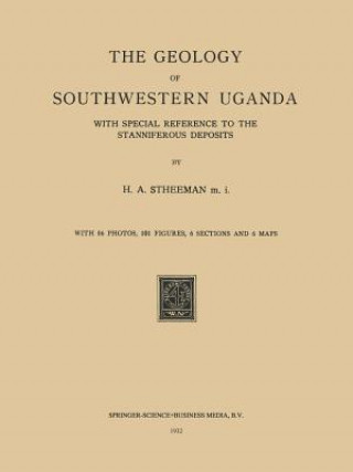 Książka Geology of Southwestern Uganda H. A. Stheeman