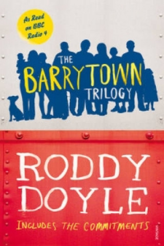 Könyv Barrytown Trilogy Roddy Doyle