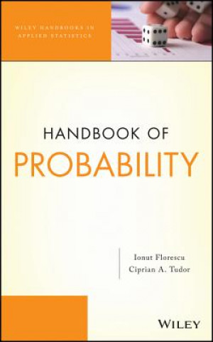 Carte Handbook of Probability Ionut Florescu