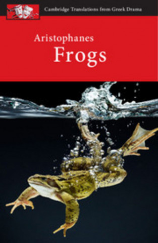 Kniha Aristophanes: Frogs Judith Affleck