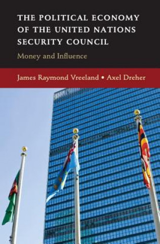 Könyv Political Economy of the United Nations Security Council Axel Dreher