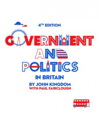 Buch Government and Politics in Britain 4e John Kingdom