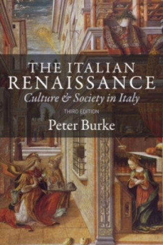Книга Italian Renaissance - Culture and Society in Italy 3e Peter Burke