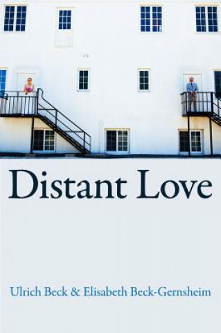 Libro Distant Love - Personal Life in the Global Age' Ulrich Beck