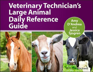 Könyv Veterinary Technician's Large Animal Daily Reference Guide Amy DAndrea