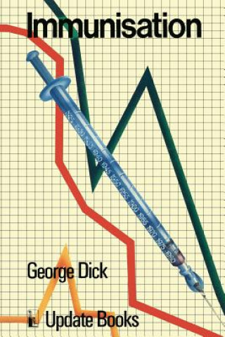 Книга Immunisation G. Dick