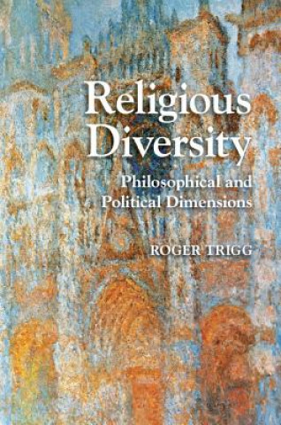 Könyv Religious Diversity Roger Trigg