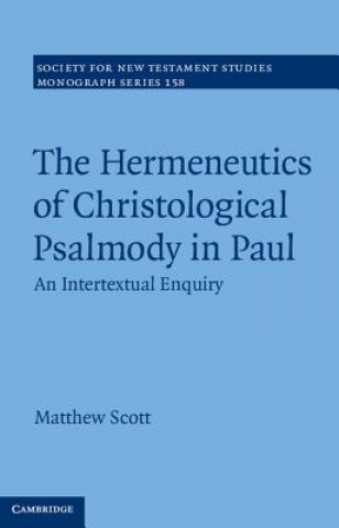 Книга Hermeneutics of Christological Psalmody in Paul Matthew Anthony Scott