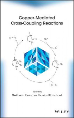 Carte Copper-Mediated Cross-Coupling Reactions Gwilherm Evano