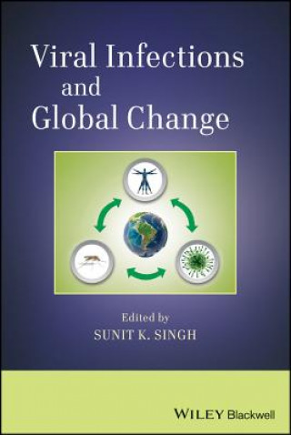 Książka Viral Infections and Global Change Sunit K Singh