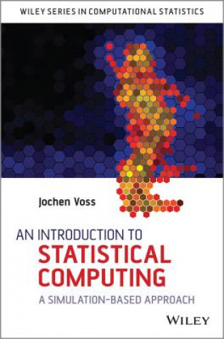 Βιβλίο Introduction to Statistical Computing - A Simulation-based Approach Jochen Voss