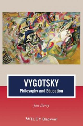 Książka Vygotsky - Philosophy and Education Jan Derry