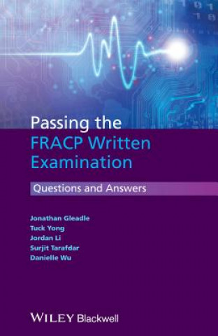 Kniha Passing the FRACP Written Examination - Questions and Answers Jonathan Gleadle