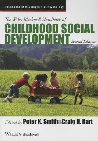 Knjiga Wiley-Blackwell Handbook of Childhood Social Development 2e Peter K Smith