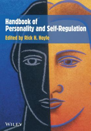 Kniha Handbook of Personality and Self-Regulation Rick H Hoyle