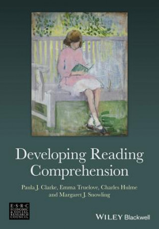 Kniha Developing Reading Comprehension Paula J Clarke