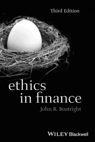 Kniha Ethics in Finance, Third Edition John R Boatright
