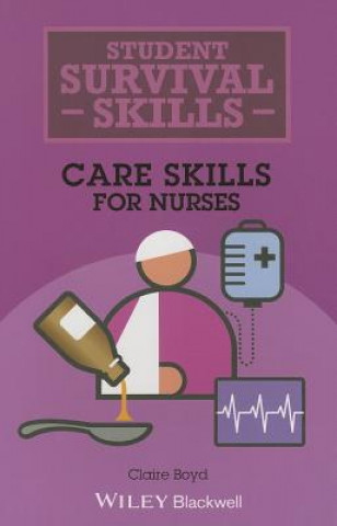 Książka Care Skills for Nurses Claire Boyd