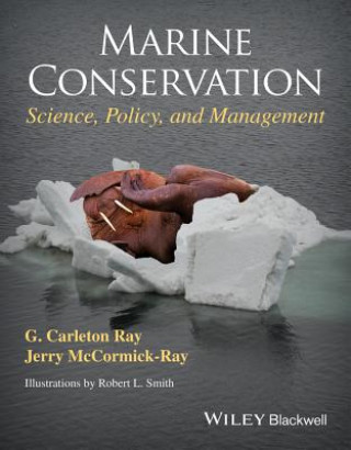 Carte Marine Conservation - Science, Policy, and Management G Carleton Ray