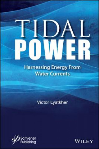 Carte Tidal Power- Harnessing Energy from Water Currents Yulia V Karakeyan