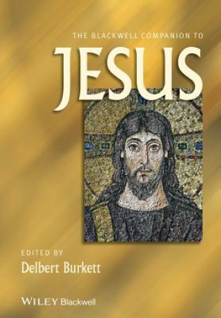 Carte Blackwell Companion to Jesus Delbert Burkett