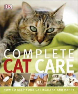 Kniha Complete Cat Care DK