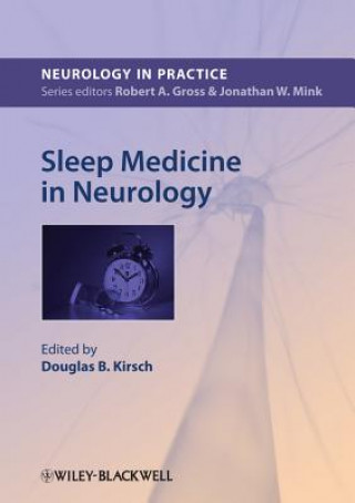 Carte Sleep Medicine in Neurology Douglas Kirsch
