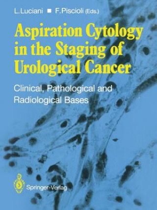 Książka Aspiration Cytology in the Staging of Urological Cancer Lucio Luciani