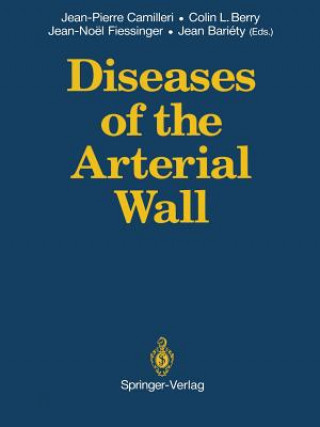 Carte Diseases of the Arterial Wall Jean-Pierre Camilleri