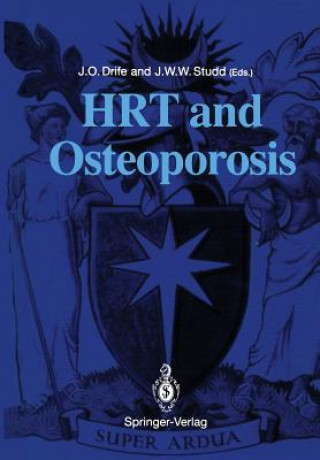 Kniha HRT and Osteoporosis James O. Drife